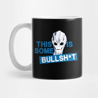 This is some bullshit - Resident Alien Mug